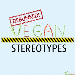 Vegan Stereotypes Debunked!